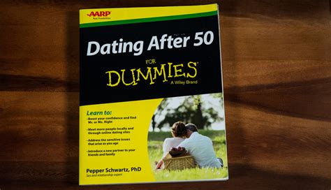 aarp dating after 50 for dummies